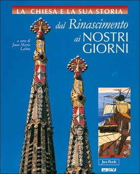 La Chiesa e la sua storia, cofanetto 2: Dal Rinascimento ai nostri giorni: volumi 6-10. AA.VV. | Libro | Itacalibri