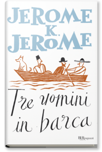 Tre uomini in barca - Jerome K. Jerome | Libro | Itacalibri