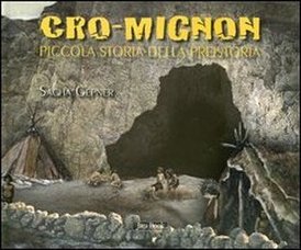 Cro-mignon: Piccola storia della preistoria. Sacha Gepner | Libro | Itacalibri