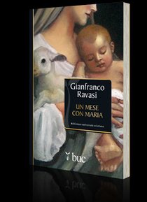 Un mese con Maria - Gianfranco Ravasi | Libro | Itacalibri