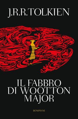 Il fabbro di Wootton Major - J.R.R. Tolkien | Libro | Itacalibri