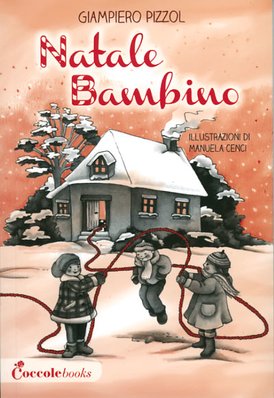 Natale Bambino - Giampiero Pizzol | Libro | Itacalibri