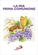 La mia Prima Comunione - AA.VV. | Libro | Itacalibri