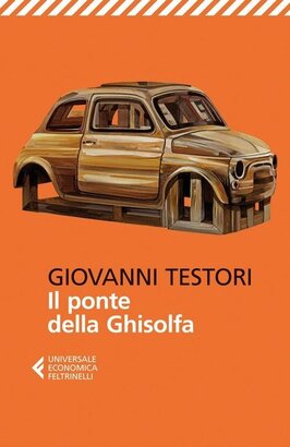 Il ponte della Ghisolfa - Giovanni Testori | Libro | Itacalibri