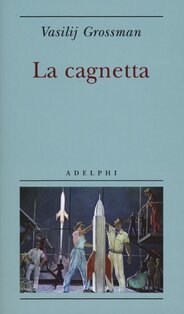 La cagnetta - Vasilij Grossman | Libro | Itacalibri