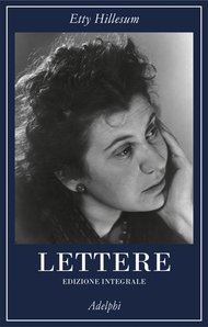 Lettere (1941-1943): Edizione integrale. Etty Hillesum | Libro | Itacalibri