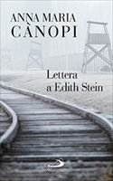 Lettera a Edith Stein - Anna Maria Cànopi | Libro | Itacalibri