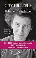 Il bene quotidiano: Breviario dagli scritti (1941-1942). Etty Hillesum | Libro | Itacalibri