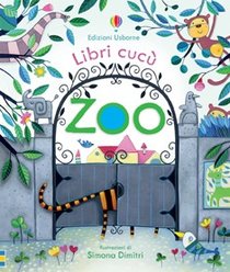 Zoo: Libri cucù. Anna Milbourne | Libro | Itacalibri