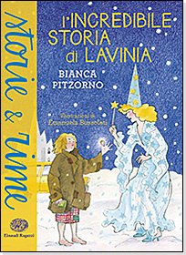 L'incredibile storia di Lavinia - Bianca Pitzorno | Libro | Itacalibri