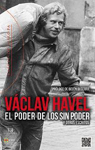 El poder de los sin poder: y otros escritos. Václav Havel | Libro | Itacalibri