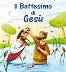 Il battesimo di Gesù - Katherine Sully | Libro | Itacalibri