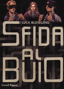 Sfida al buio - Luca Blengino | Libro | Itacalibri