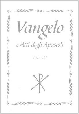 Vangelo e Atti degli Apostoli: Testo CEI. Conferenza Episcopale Italiana | Libro | Itacalibri