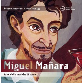 Miguel Mañara - CD: Suite dalle musiche di scena. Marina Valmaggi, Roberto Andreoni | CD | Itacalibri