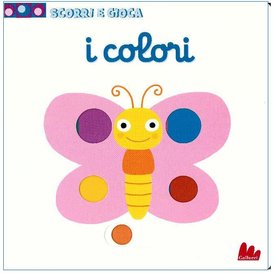 I colori: Scorri e gioca. Nathalie Choux | Libro | Itacalibri