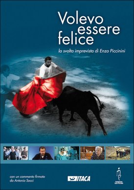 Volevo essere felice - DVD: La svolta imprevista di Enzo Piccinini. AA.VV. | DVD | Itacalibri